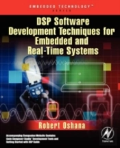 Dsp Software Development Techniques For Embedded And Real-Time Systems