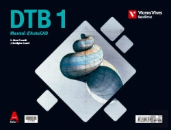 Bertrand.pt - Dtb Dibuix Tecnic+ Manual Autocad Batx Aula 3d