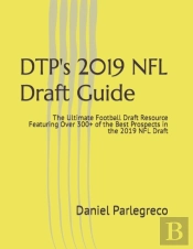 Dtp'S 2019 Nfl Draft Guide