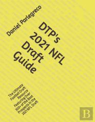 Dtp'S 2021 Nfl Draft Guide