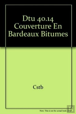 Bertrand.pt - Dtu 40.14 Couverture En Bardeaux Bitumes