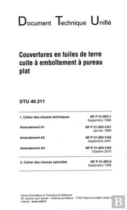 Bertrand.pt - Dtu 40.211 Couvertures En Tuiles De Terre Cuite A Emboitement A Pureau Plat