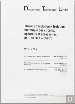 Bertrand.pt - Dtu 45.2 Isolation Thermique Des Circuits, Appareils Et Accessoires De -80o A +650oc