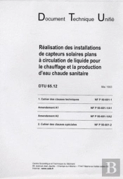 Dtu 65.12 Realisation Des Instal.De Capteurs Solaires Plans A Circulation De Liquide Pour Chauffage