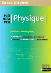 Du Bac A La Prepa ; Physique Pcsi Mpsi Ptsi