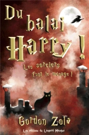 Du Balai, Harry !