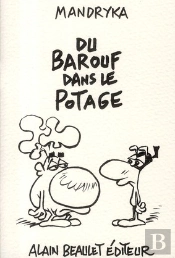 Du Barouf Dans Le Potage