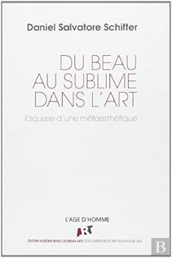 Bertrand.pt - Du Beau Au Sublime Dans L'Art : Esquisse D'Une Métaesthétique