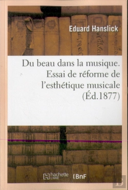 Bertrand.pt - Du Beau Dans La Musique. Essai De Réforme De L'Esthétique Musicale