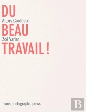 Du Beau Travail !