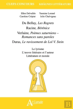 Bertrand.pt - Du Bellay, Les Regrets ; Racine, Bérénice ; Verlaine, Poèmes Saturniens ; Duras, Le Ravissement De Lol V. Stein