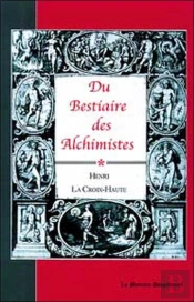 Du Bestiaire Des Alchimistes