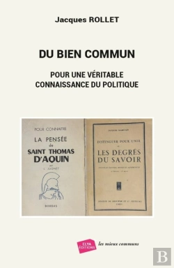 Bertrand.pt - Du Bien Commun : Pour Une Véritable Connaissance Du Politique