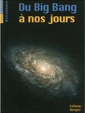 Du Big Bang À Nos Jours