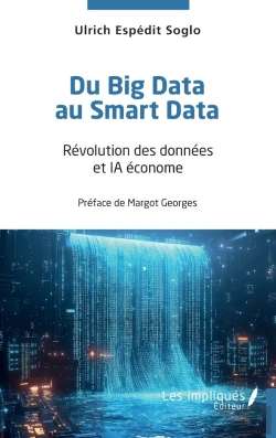 Bertrand.pt - Du Big Data Au Smart Data - Revolution Des Donnees Et Ia Econome