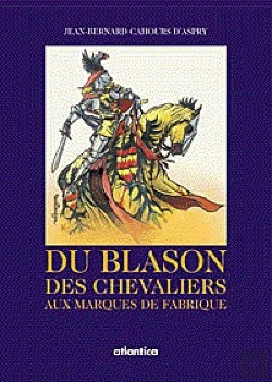 Bertrand.pt - Du Blason Des Chevaliers Aux Marques De Fabrique