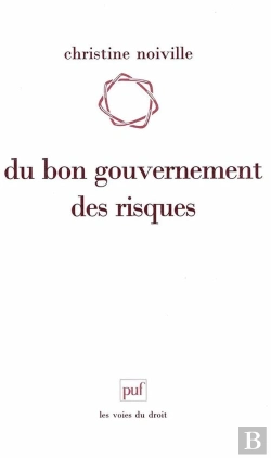 Bertrand.pt - Du Bon Gouvernement Des Risques