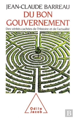Bertrand.pt - Du Bon Gouvernement - Des Verites Cachees De L'Histoire Et De L'Actualite