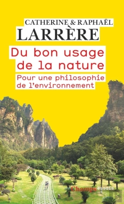 Bertrand.pt - Du Bon Usage De La Nature : Pour Une Philosophie De L'Environnement