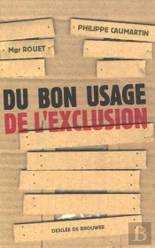 Du Bon Usage De L'Exclusion