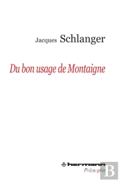 Du Bon Usage De Montaigne