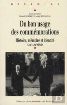 Du Bon Usage Des Commémorations