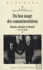 Du Bon Usage Des Commémorations