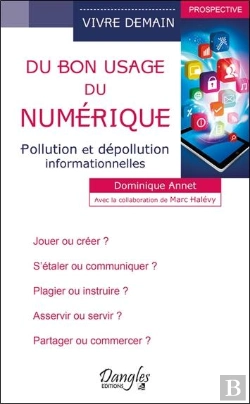 Bertrand.pt - Du Bon Usage Du Numérique ; Pollution Et Dépollution Informationnelles