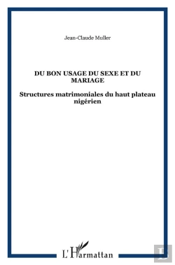 Bertrand.pt - Du Bon Usage Du Sexe Et Dmariage : Structures ...
