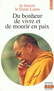 Du Bonheur De Vivre Et De Mourir En Paix
