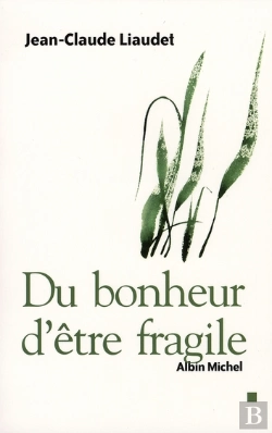 Bertrand.pt - Du Bonheur D'Être Fragile