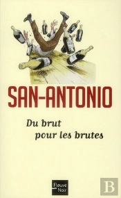Du Brut Pour Les Brutes