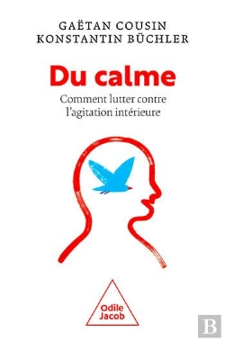 Bertrand.pt - Du Calme ! Comment Lutter Contre L'Agitation Intérieure