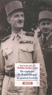 Du Capitaine De Hautecloque Au General Leclerc
