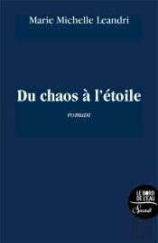 Du Chaos À L'Étoile