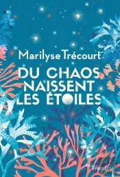 Du Chaos Naissent Les Étoiles