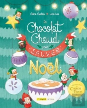 Du Chocolat Chaud Pour (Sauver) Noël