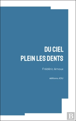 Bertrand.pt - Du Ciel Plein Les Dents