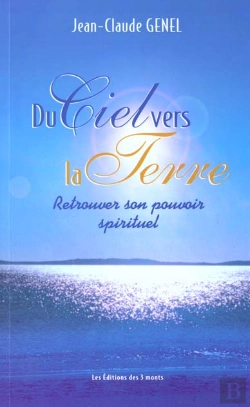 Bertrand.pt - Du Ciel Vers La Terre ; Retrouver Son Pouvoir Spirituel