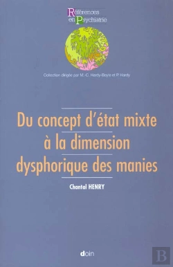 Bertrand.pt - Du Concept D'Etat Mixte A La Dimension Dysphorique Des Manies
