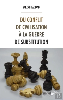 Bertrand.pt - Du Conflit De Civilisation À La Guerre De Substitution
