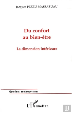 Bertrand.pt - Du Confort Au Bien-Etre ; La Dimension Interieure