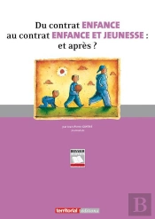 Du Contrat Enfance Au Contrat Enfance Et Jeunesse ; Et Après ?