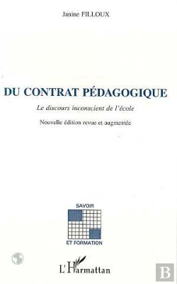 Bertrand.pt - Du Contrat Pédagogique : Le Discours Inconscient De L'École