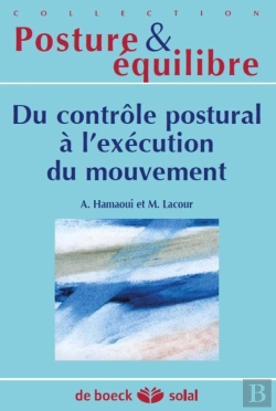 Bertrand.pt - Du Controle Postural A L'Execution Du Mouvement
