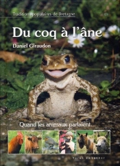 Du Coq À L'Âne : Traditions Populaires De Bretagne