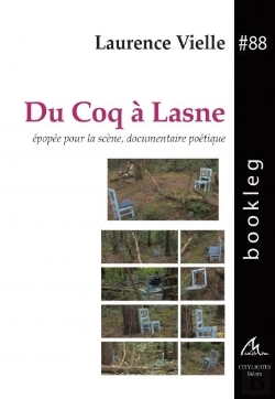 Bertrand.pt - Du Coq À Lasne : Épopée Pour La Scène, Documentaire Poétique