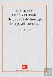 Du Corps Au Psychisme