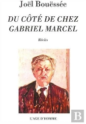 Du Cote De Chez Gabriel Marcel