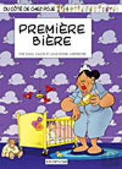 Du Cote De Chez Poje T.14; Premiere Biere